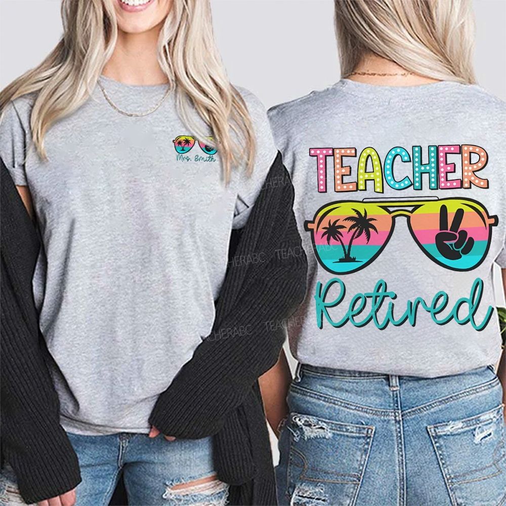 Personalized Name Teacher Retired Double Printed T-shirt