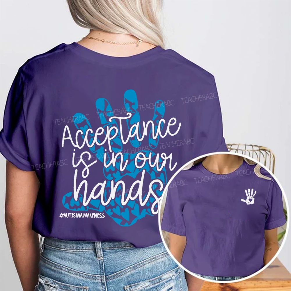 Acceptance Is In Our Hands Autism Awareness Double Printed T-shirt