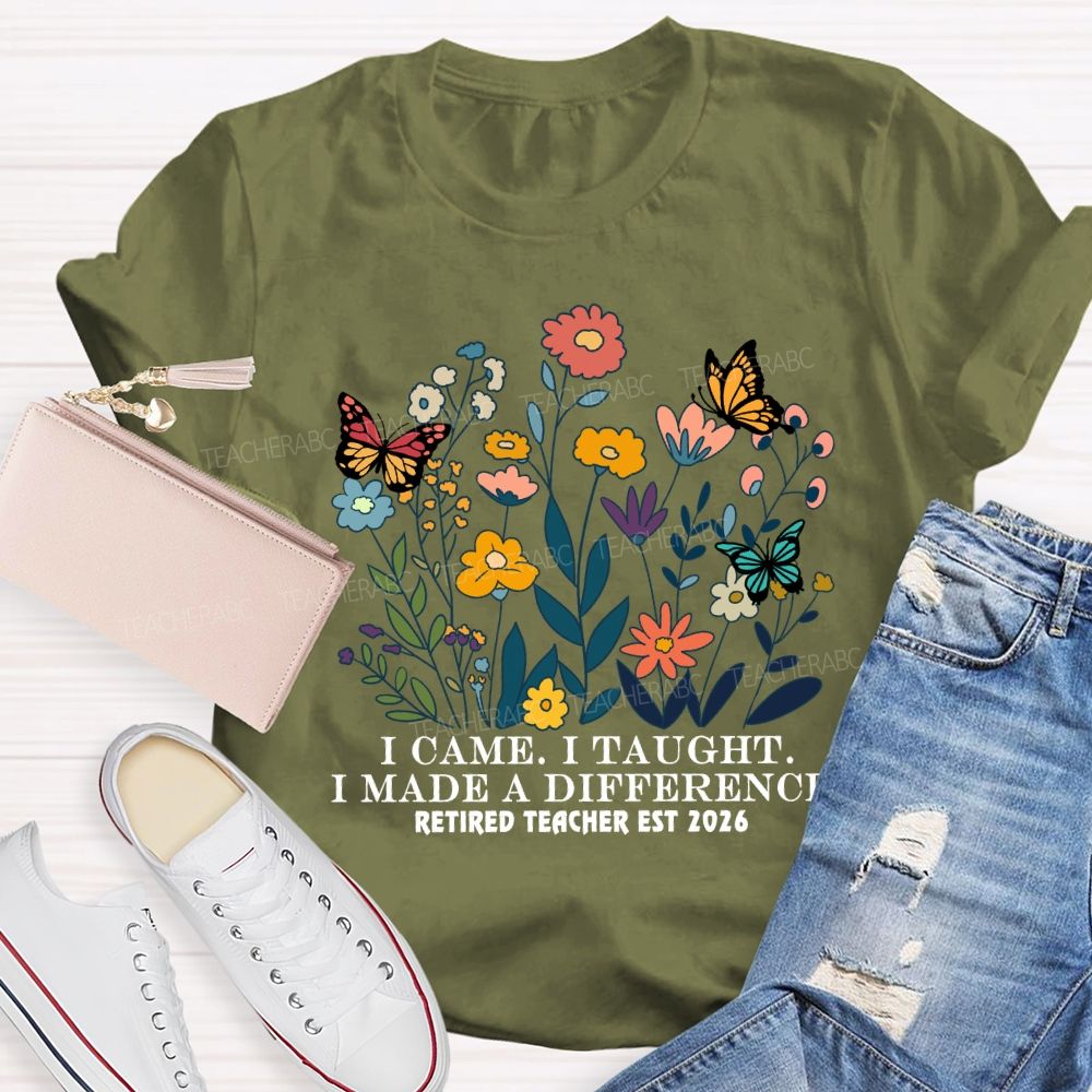 I Came I Taught Retired Teacher Est 2026 T-Shirt