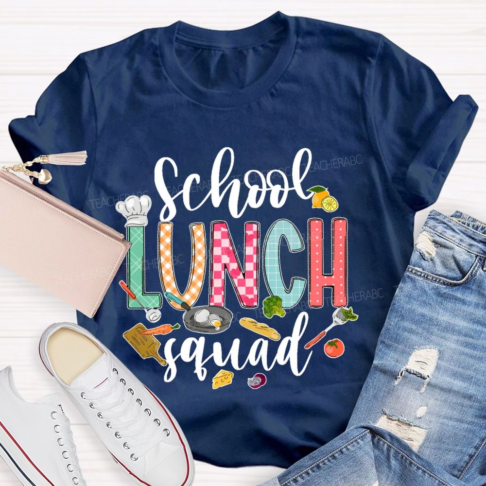 School Lunch Squad Letters Graphics Teacher T-shirt