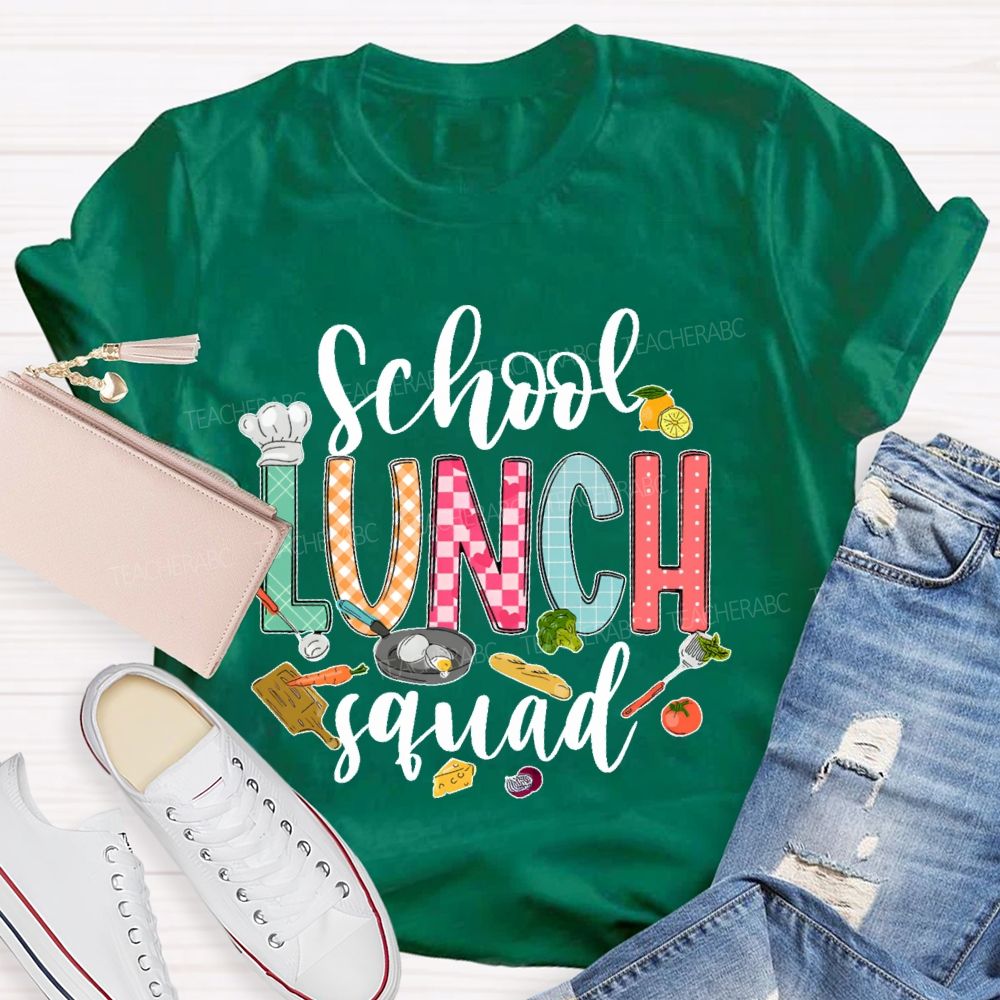 School Lunch Squad Letters Graphics Teacher T-shirt