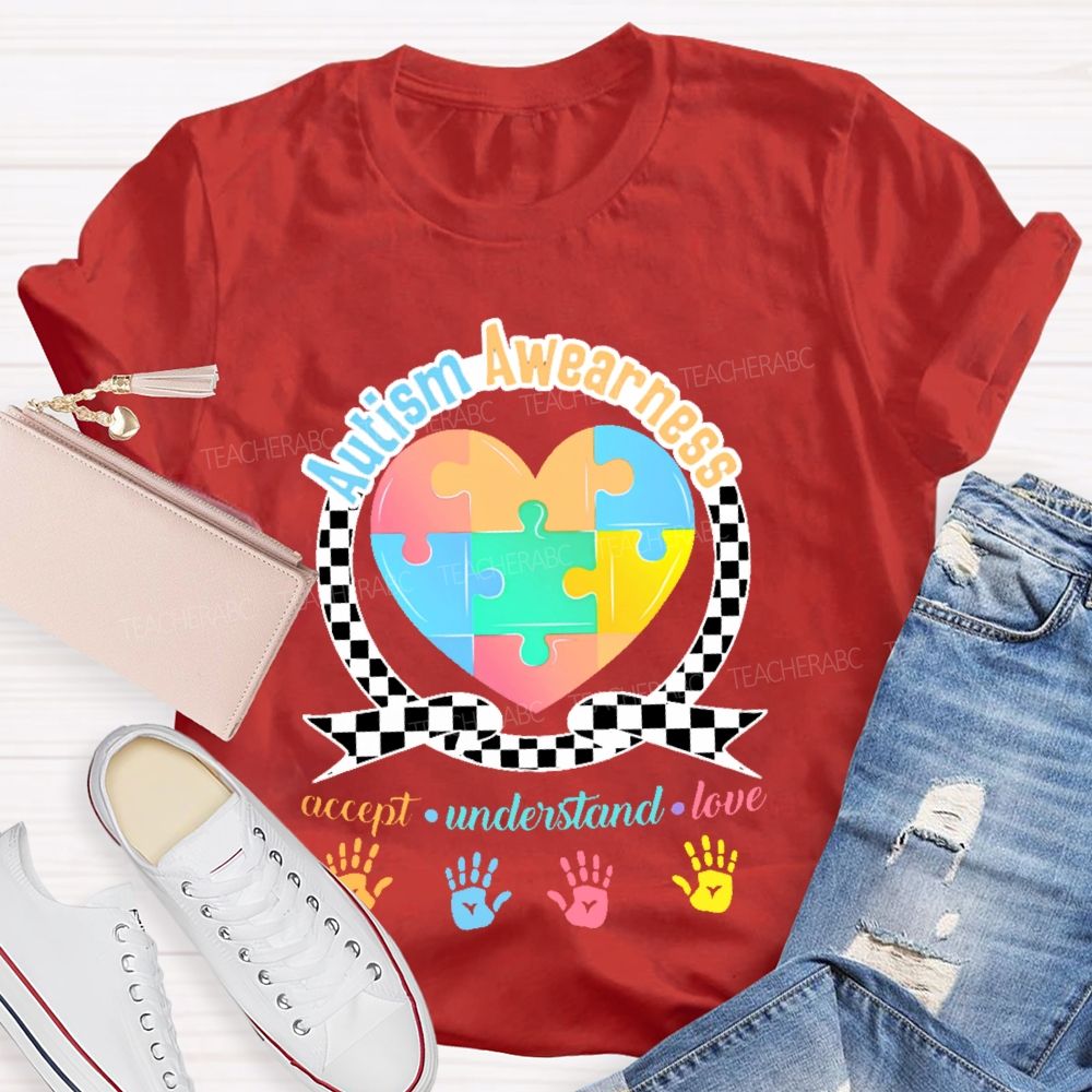 Autism Awearness Accept Understand Love Teacher T-shirt