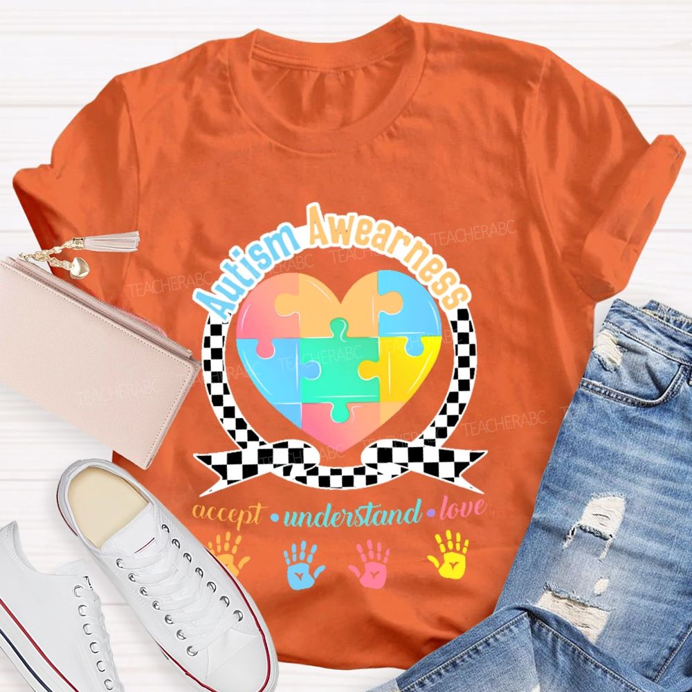 Autism Awearness Accept Understand Love Teacher T-shirt