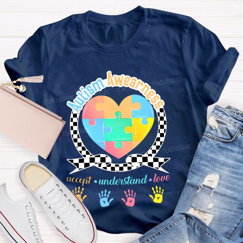 Autism Awearness Accept Understand Love Teacher T-shirt