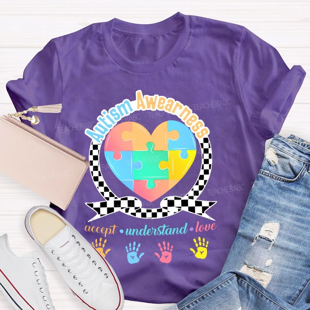 Autism Awearness Accept Understand Love Teacher T-shirt
