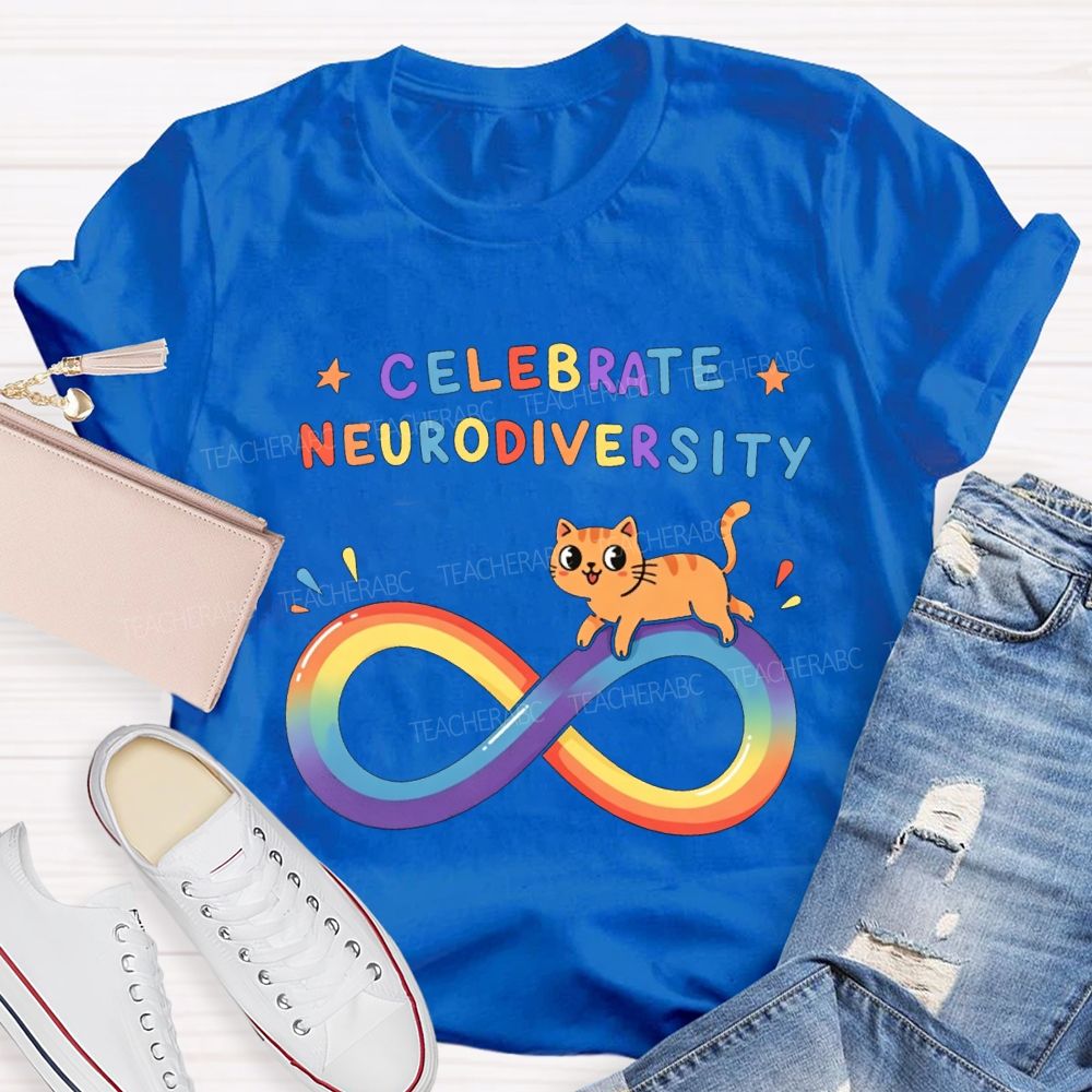 Celebrate Neurodiversity Rainbow Infinity Symbol And Cat Teacher T-shirt