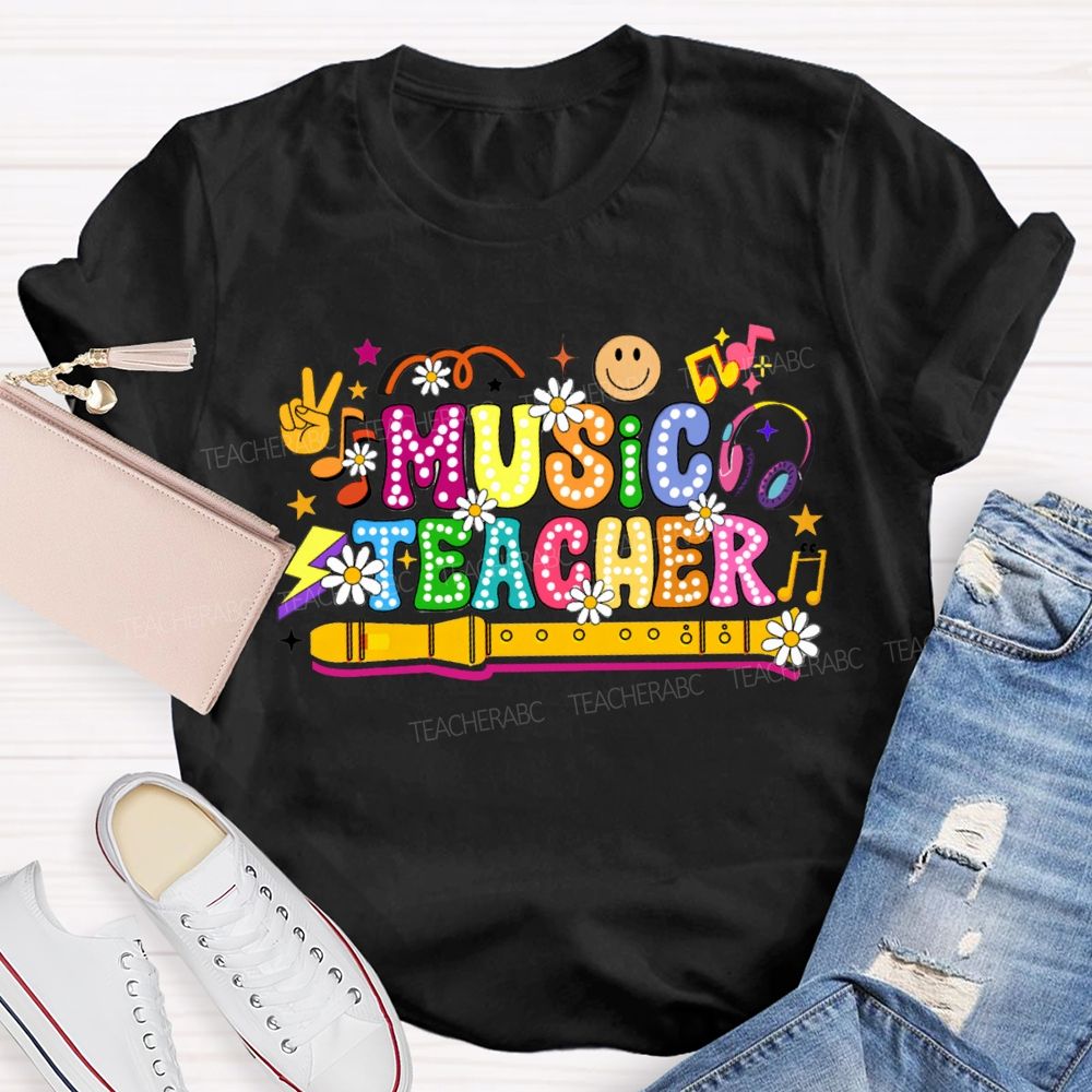 Music Teacher Small Flowers And Colorful Fonts Teacher T-shirt