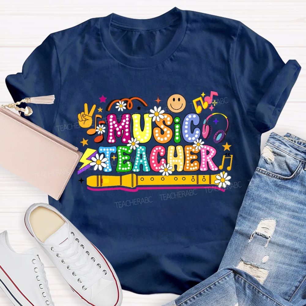 Music Teacher Small Flowers And Colorful Fonts Teacher T-shirt