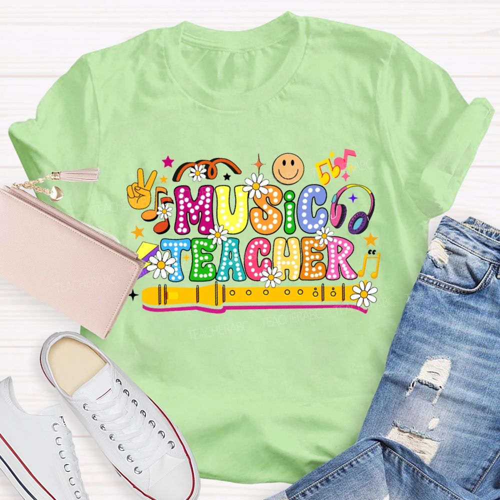 Music Teacher Small Flowers And Colorful Fonts Teacher T-shirt