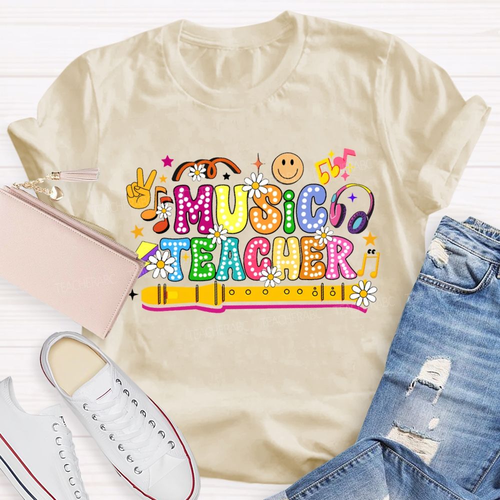 Music Teacher Small Flowers And Colorful Fonts Teacher T-shirt