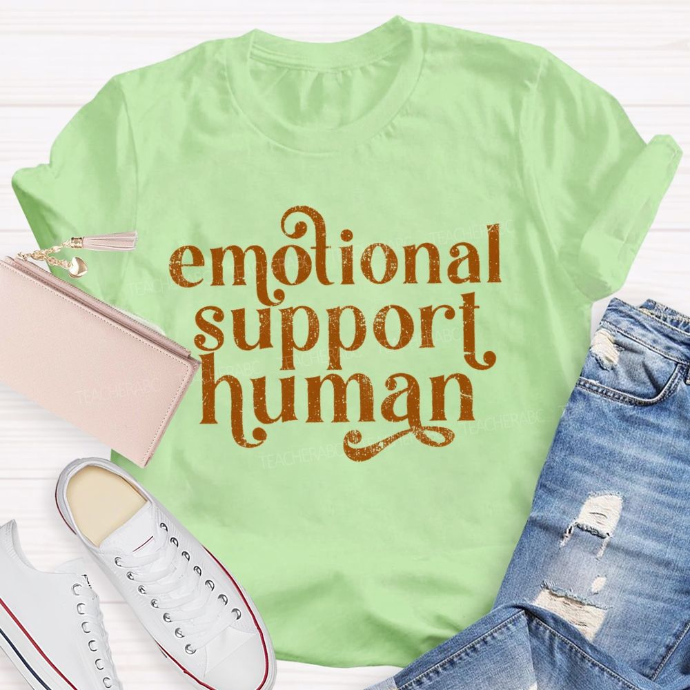 Emotional Support Human Teacher T-Shirt