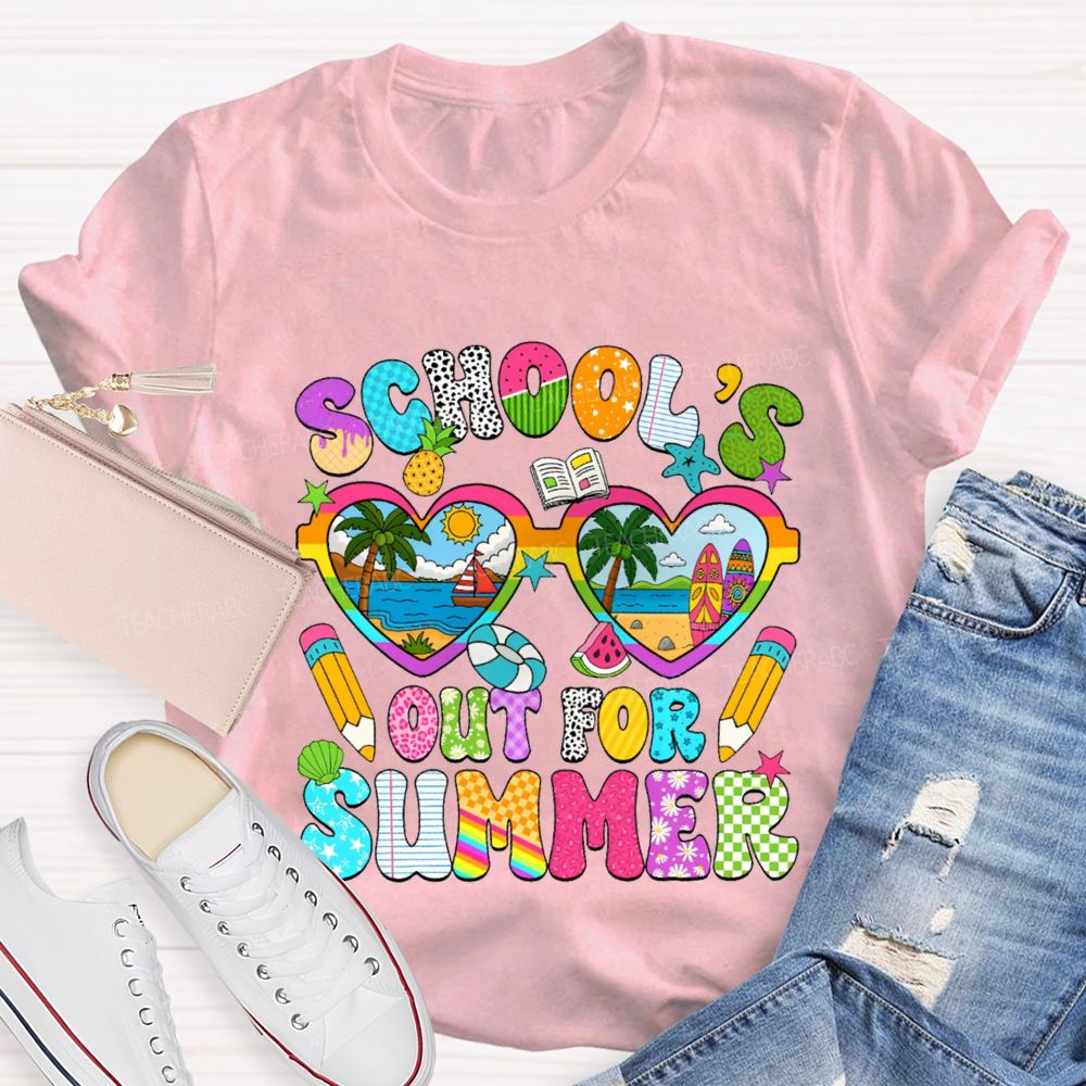 School'S Out For Summer Teacher T-shirt