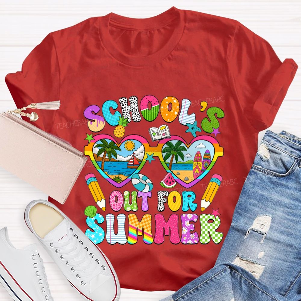 School'S Out For Summer Teacher T-shirt