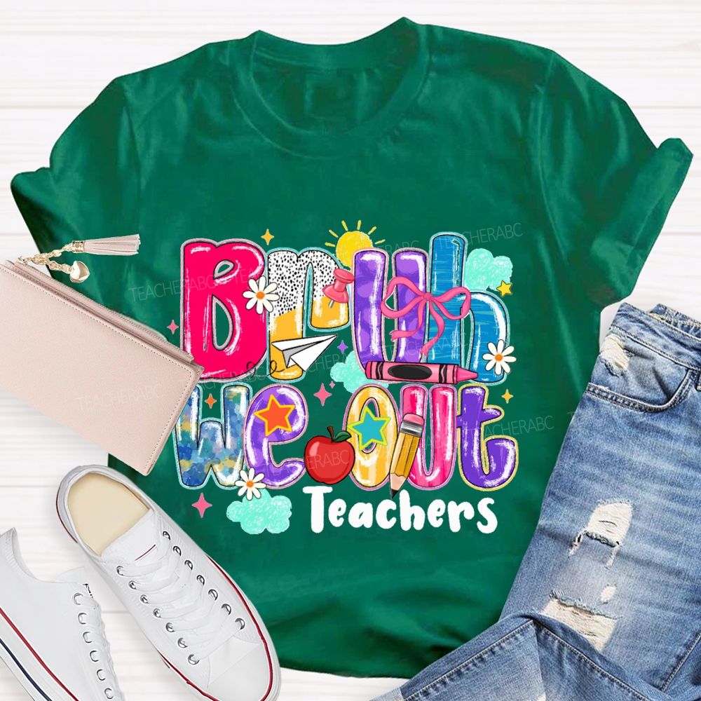 Bruh We Our Teachers Gradient-Colored Font Teacher T-shirt