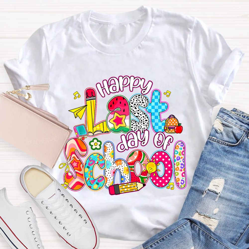 Happy Last Day Of School Colorful Polka-Dot Font Teacher T-shirt