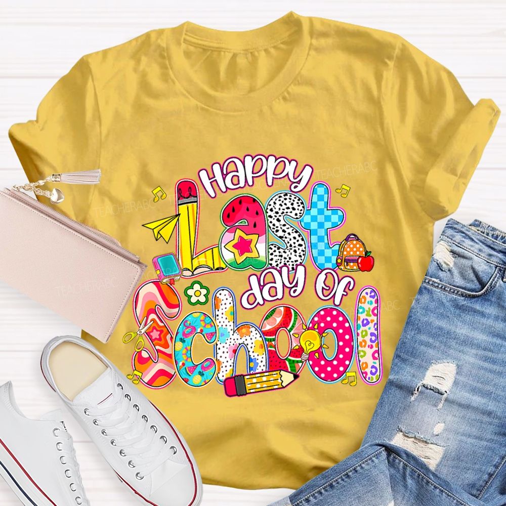 Happy Last Day Of School Colorful Polka-Dot Font Teacher T-shirt
