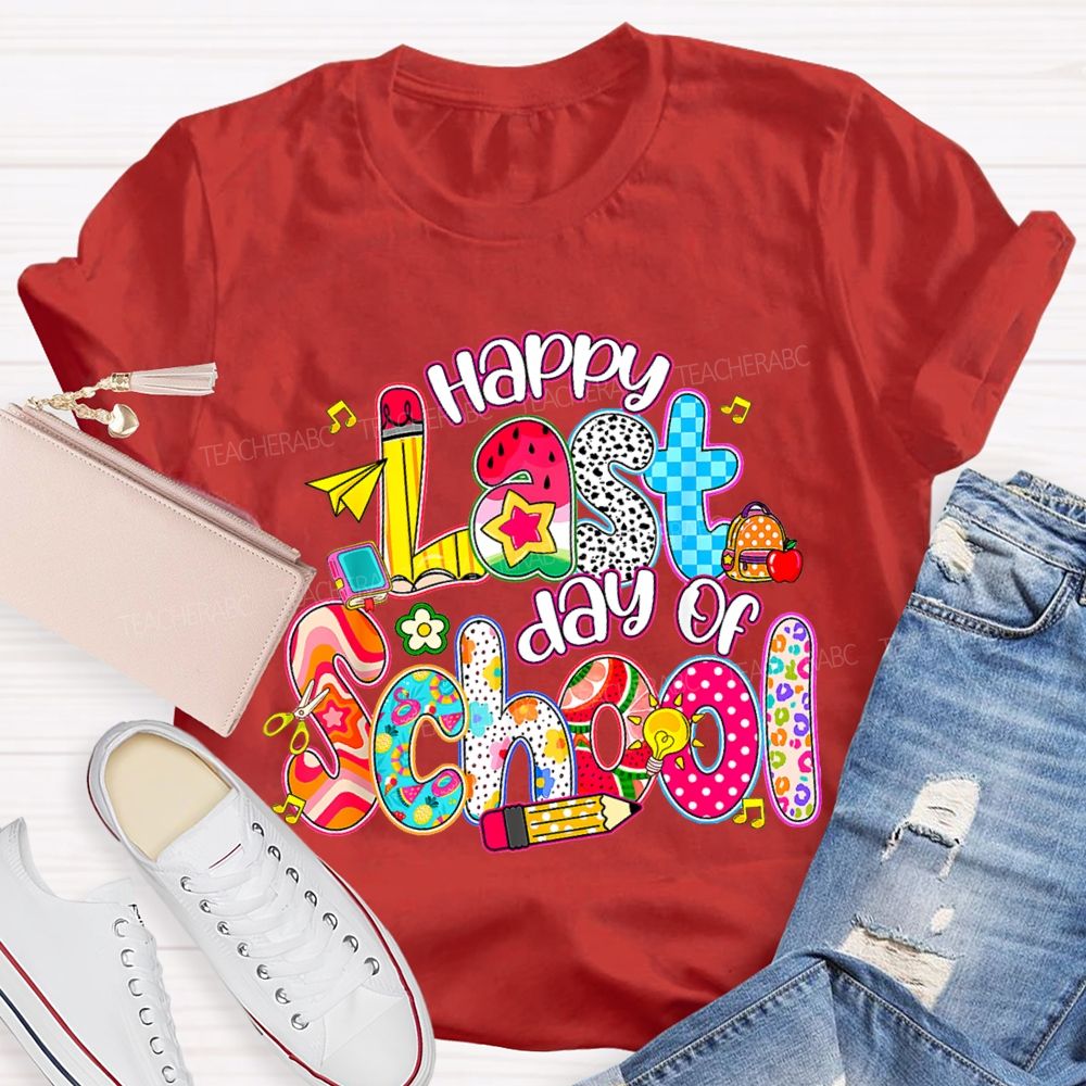 Happy Last Day Of School Colorful Polka-Dot Font Teacher T-shirt