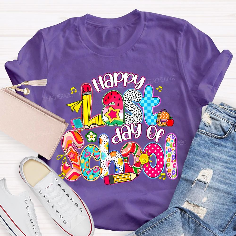 Happy Last Day Of School Colorful Polka-Dot Font Teacher T-shirt