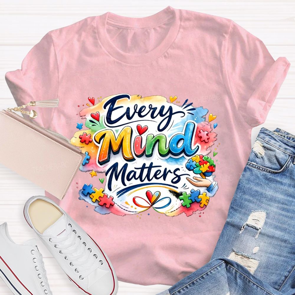 Every Mind Matters Teacher T-shirt