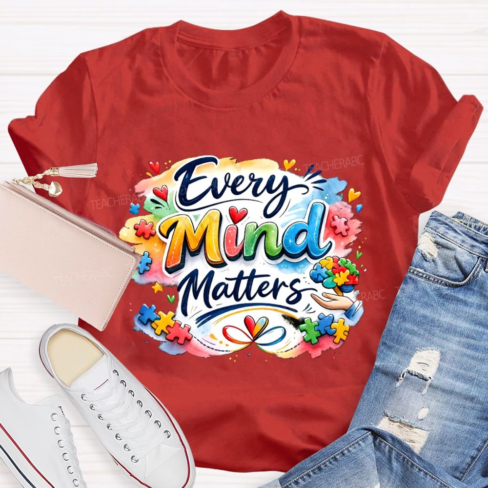 Every Mind Matters Teacher T-shirt