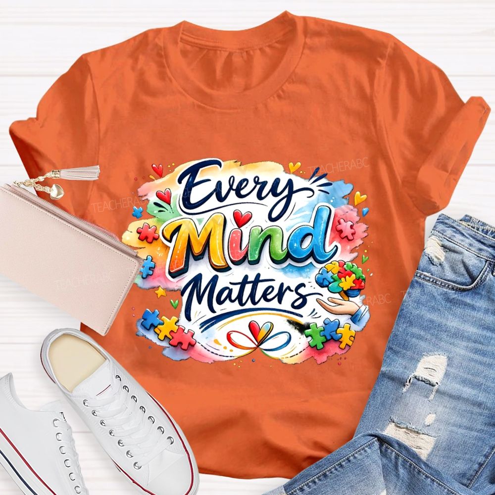 Every Mind Matters Teacher T-shirt