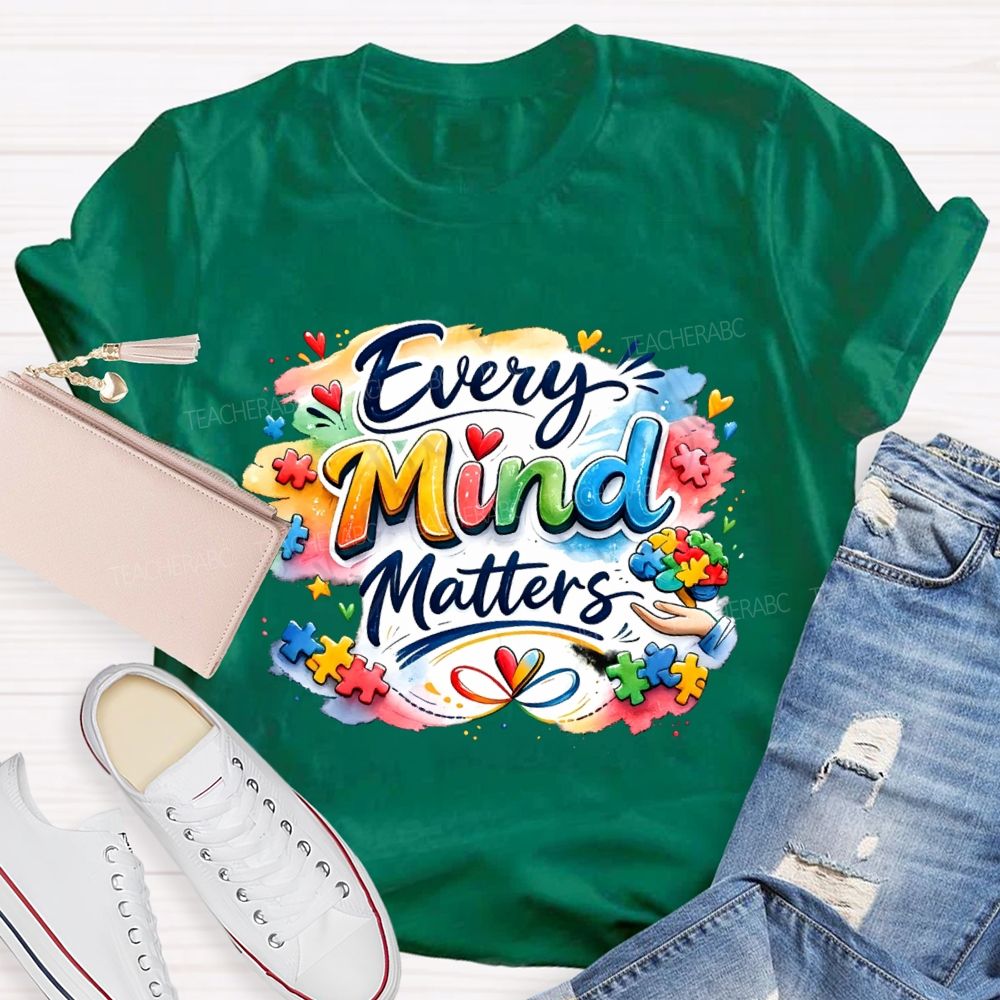 Every Mind Matters Teacher T-shirt