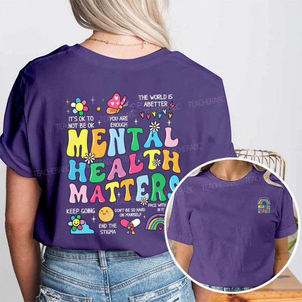 Mental Health Matters You Are Enough Keep Going Double Printed T-shirt