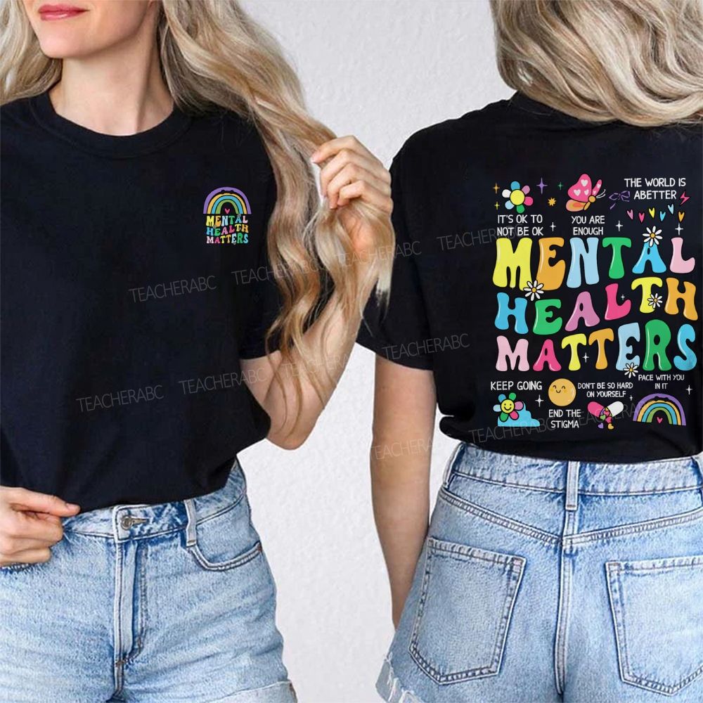 Mental Health Matters You Are Enough Keep Going Double Printed T-shirt