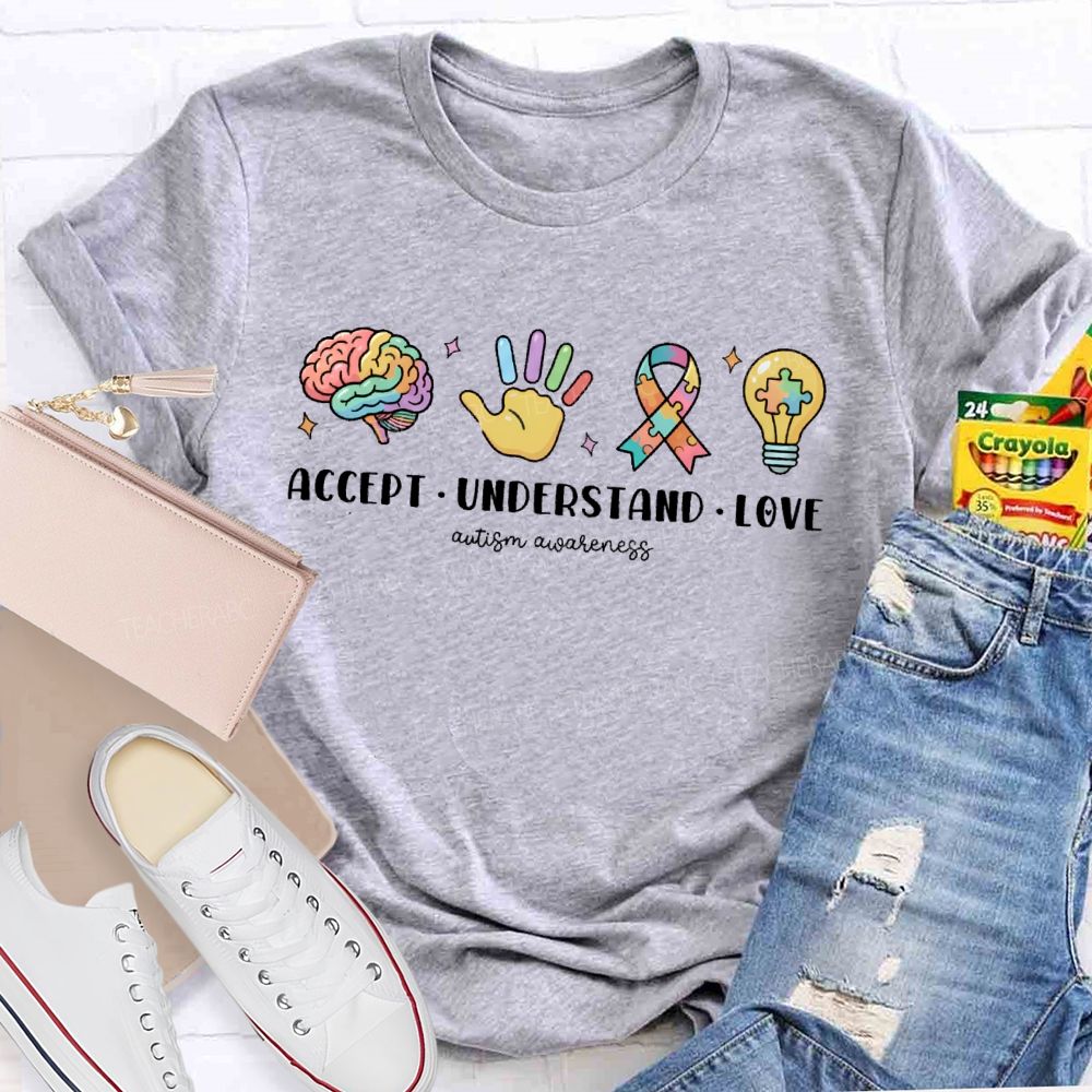 Accept Understand Love Autism Awareness Graphic Teacher T-shirt