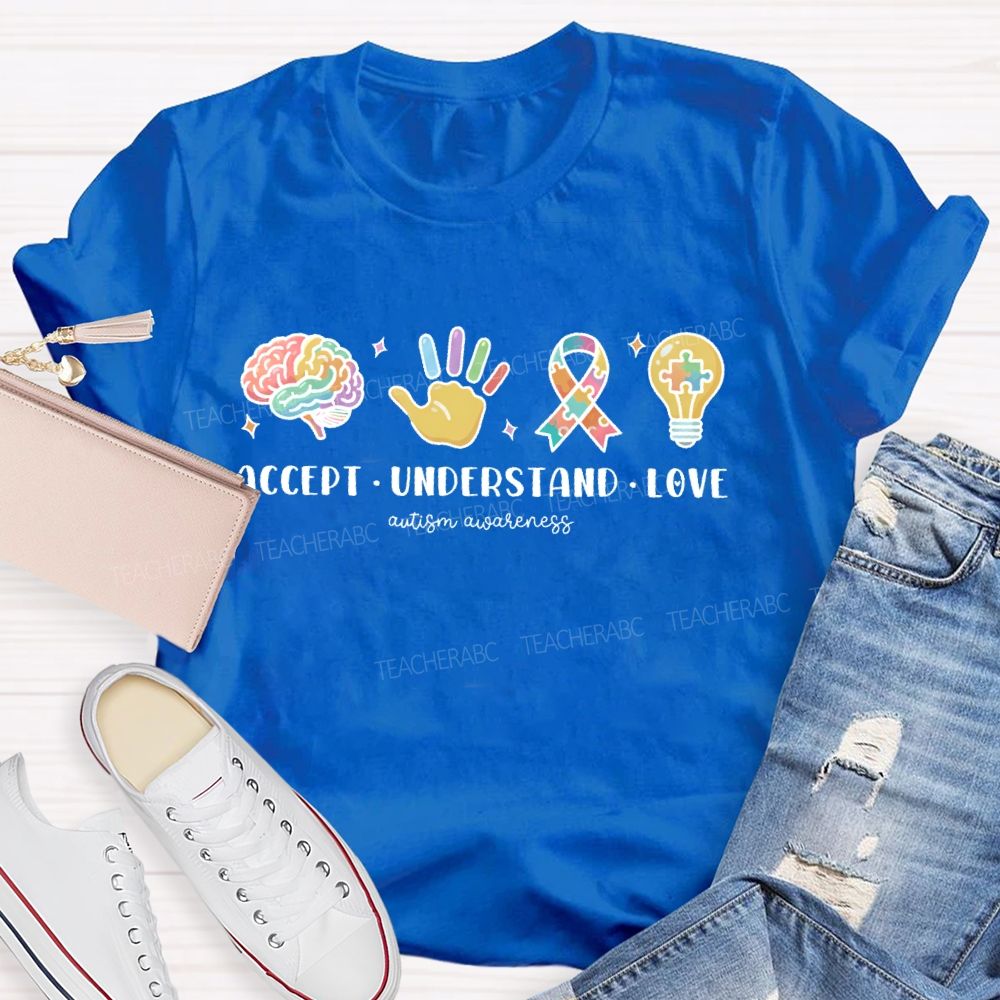 Accept Understand Love Autism Awareness Graphic Teacher T-shirt