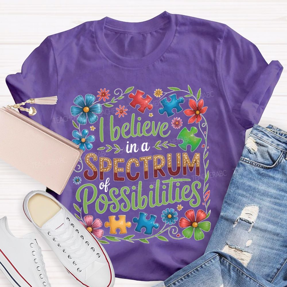 I Believe In A Spectrum Of Possibilities Flowers Puzzle Teacher T-shirt