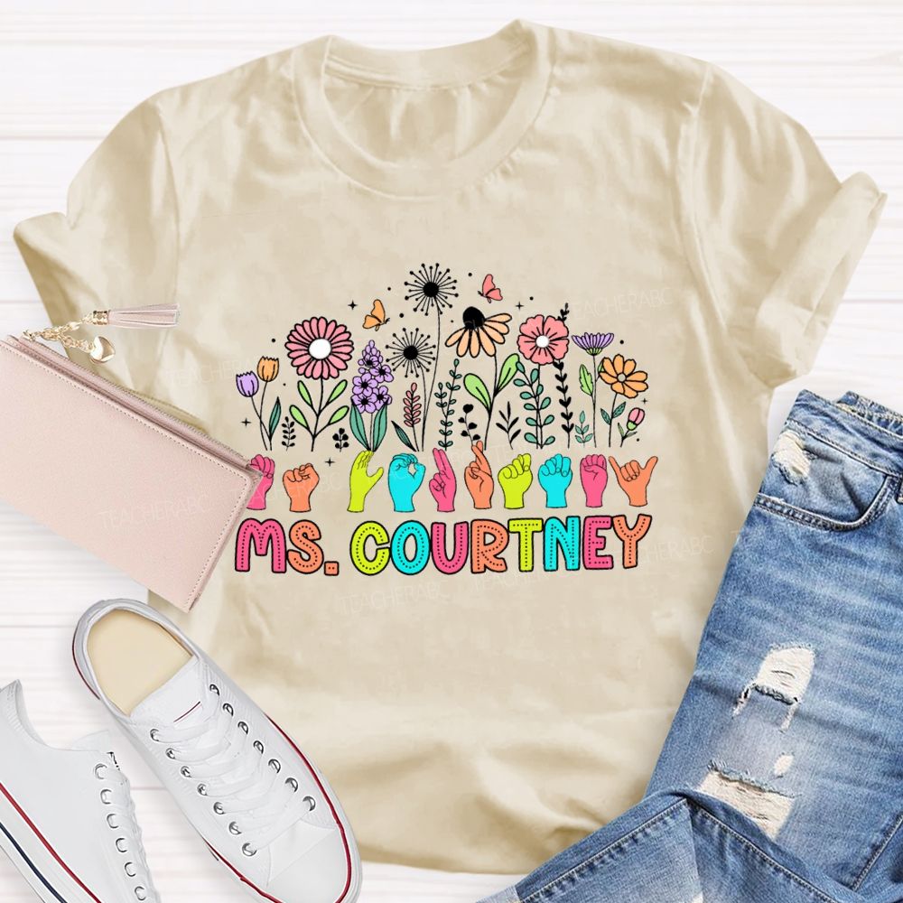 Personalized Name Sign Language Wildflower Teacher T-Shirt