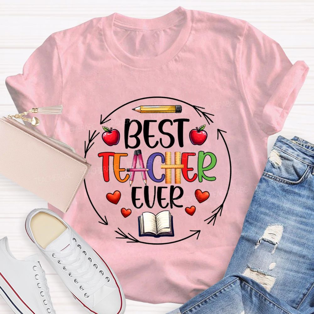 Best Teacher Ever Apple Pencil Teacher T-Shirt