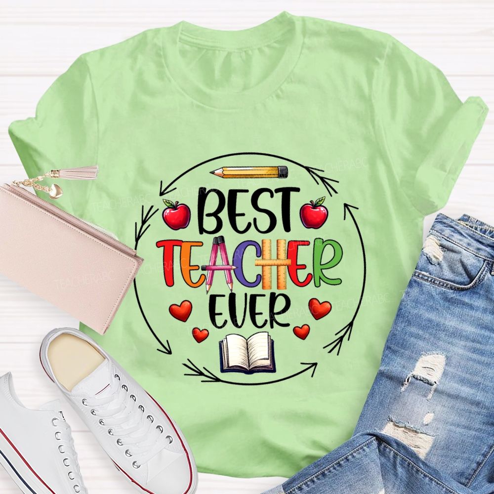 Best Teacher Ever Apple Pencil Teacher T-Shirt