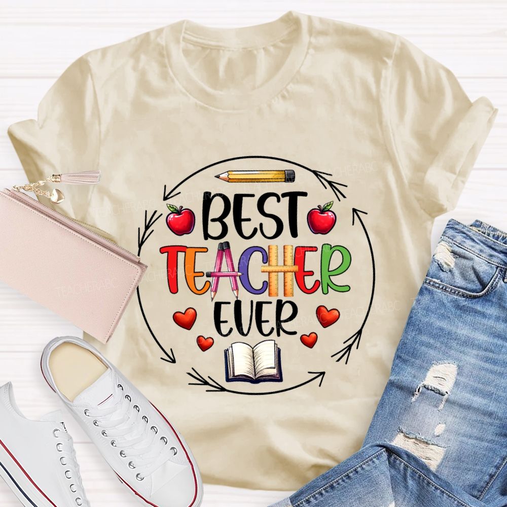Best Teacher Ever Apple Pencil Teacher T-Shirt