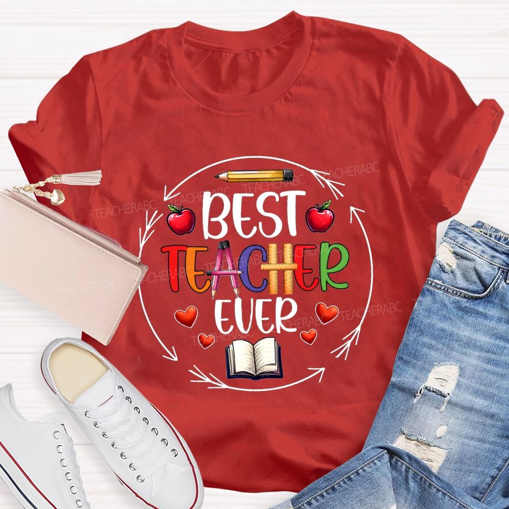 Best Teacher Ever Apple Pencil Teacher T-Shirt