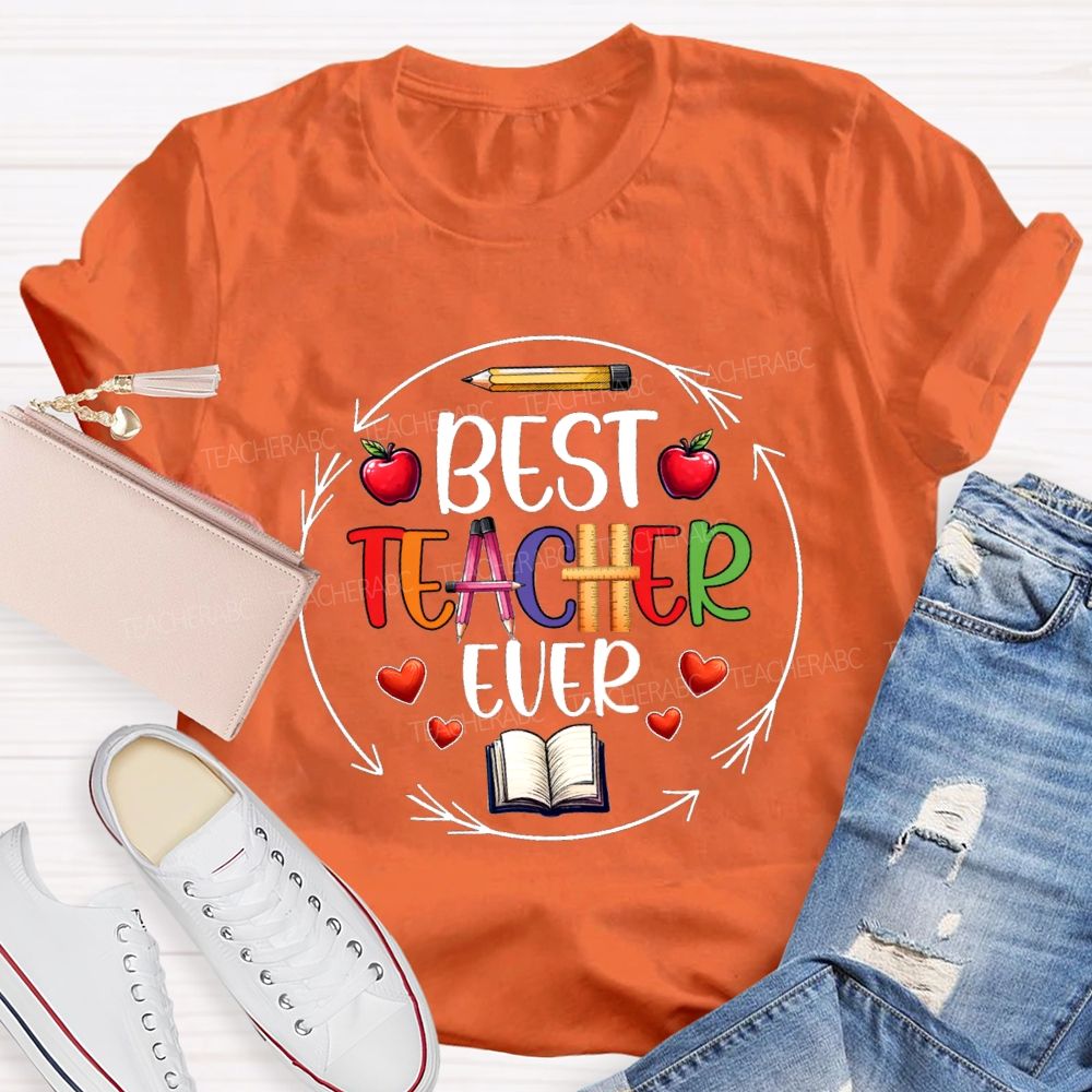 Best Teacher Ever Apple Pencil Teacher T-Shirt