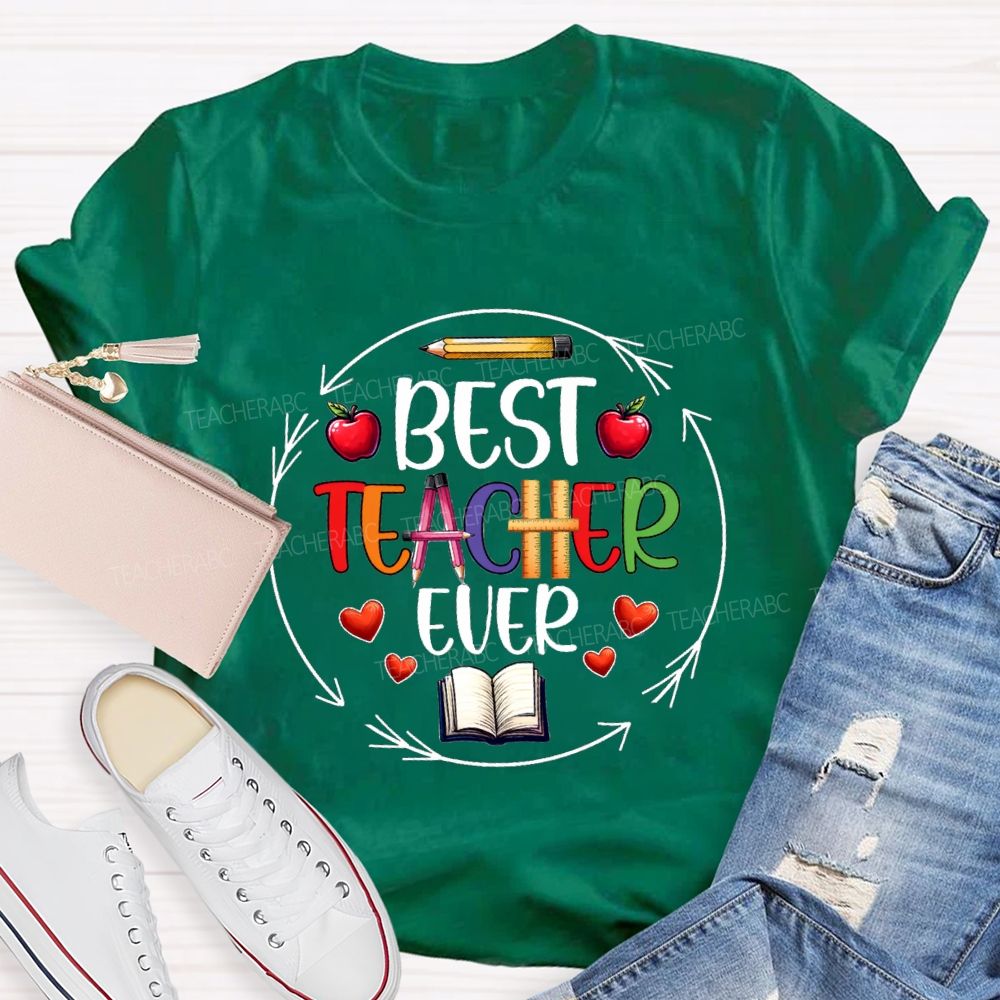 Best Teacher Ever Apple Pencil Teacher T-Shirt