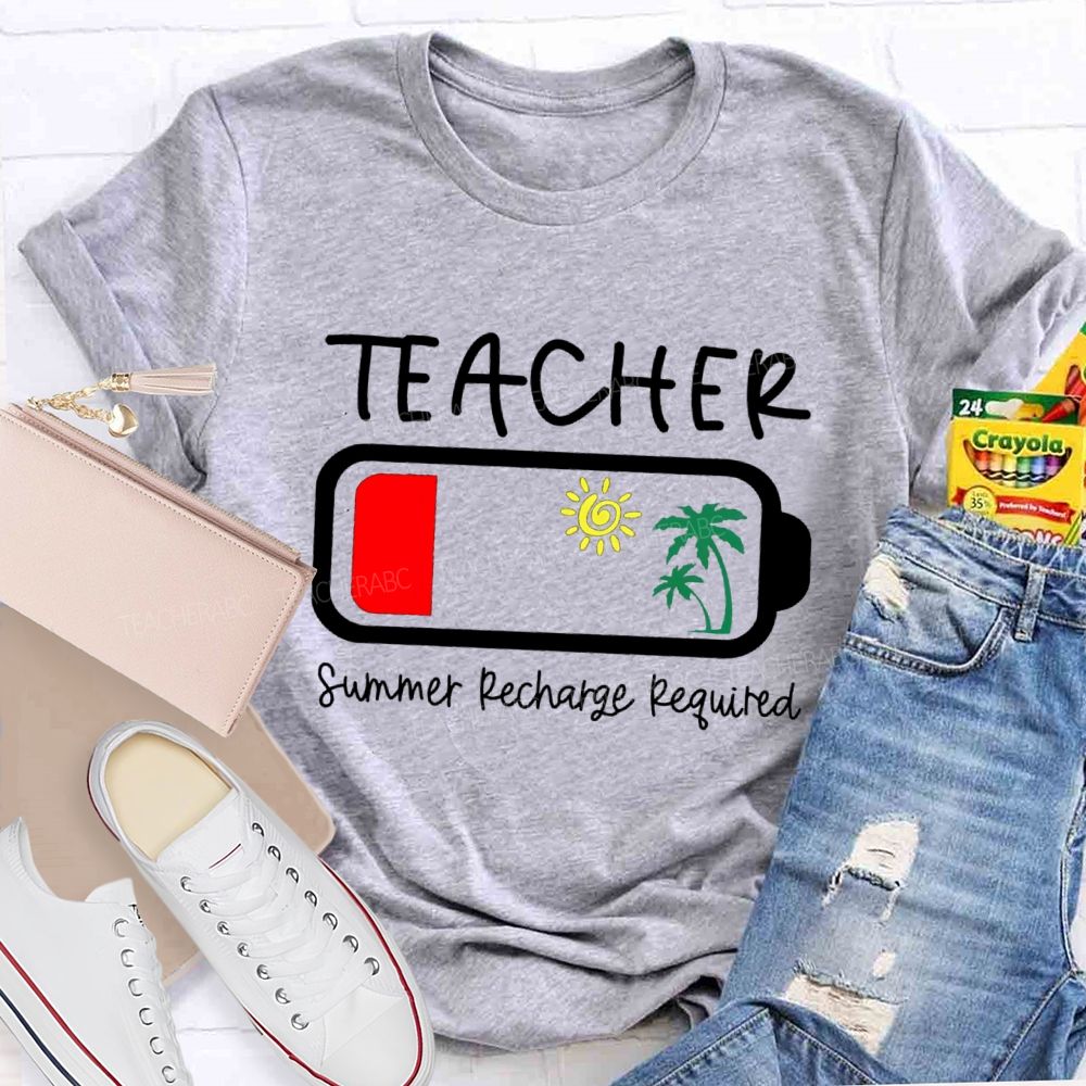 Summer Recharge Required Sunshine Beach Teacher T-Shirt