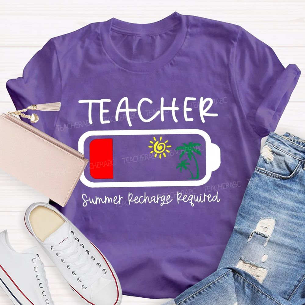 Summer Recharge Required Sunshine Beach Teacher T-Shirt