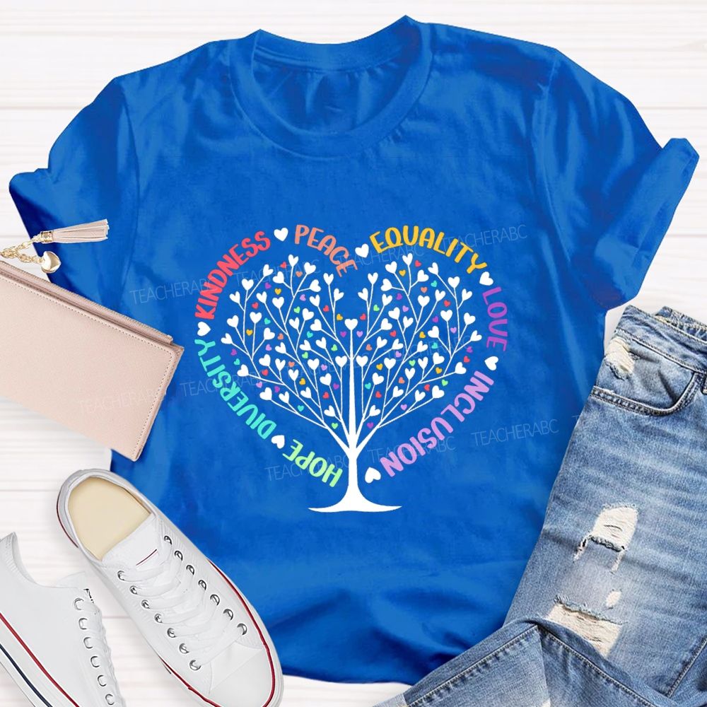 Hope Diversity Kindness Peace Equality Love Inclusion Heart Teacher T-Shirt