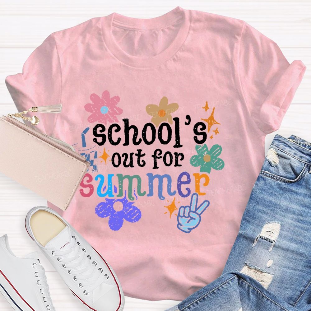 School's Out For Summer Flower Graphic Teacher T-shirt