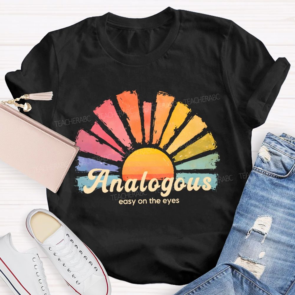 Analogous Easy On The Eyes Teacher T-shirt
