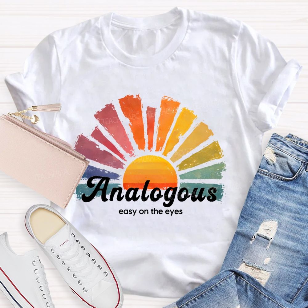 Analogous Easy On The Eyes Teacher T-shirt