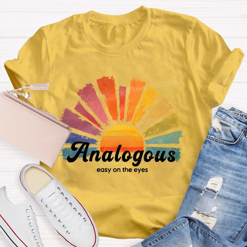 Analogous Easy On The Eyes Teacher T-shirt