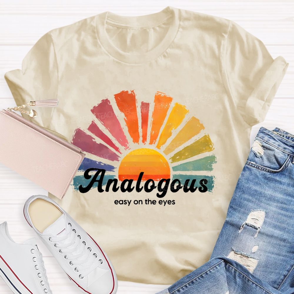 Analogous Easy On The Eyes Teacher T-shirt