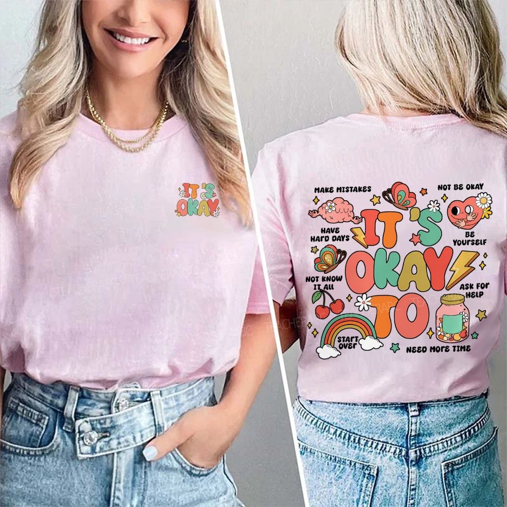 It'S Okay To Make Mistakes Not To Okay Be Yourself Double Printed T-shirt