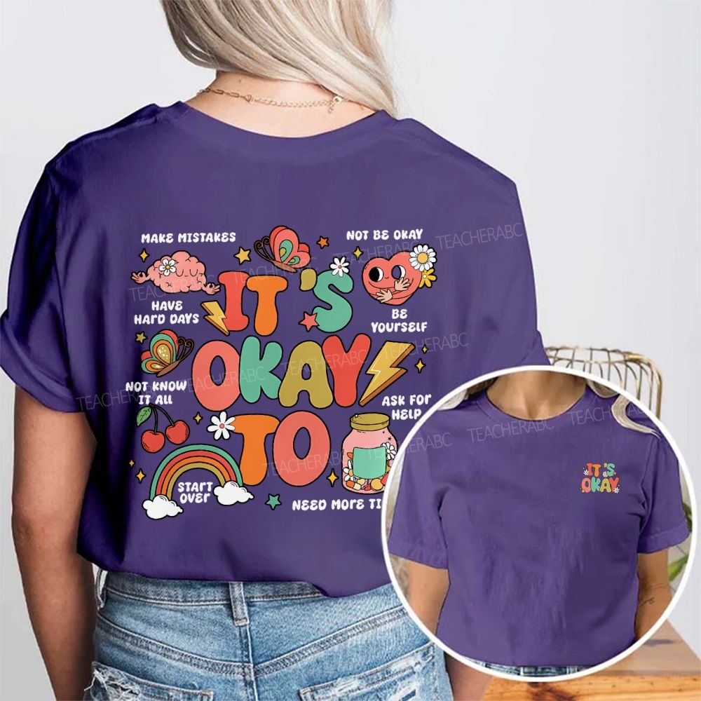 It'S Okay To Make Mistakes Not To Okay Be Yourself Double Printed T-shirt