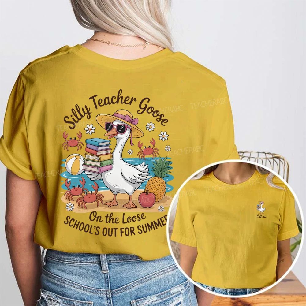 Personalized Name Silly Teacher Goose On The Loose School'S Out For Summer Double Printed T-shirt