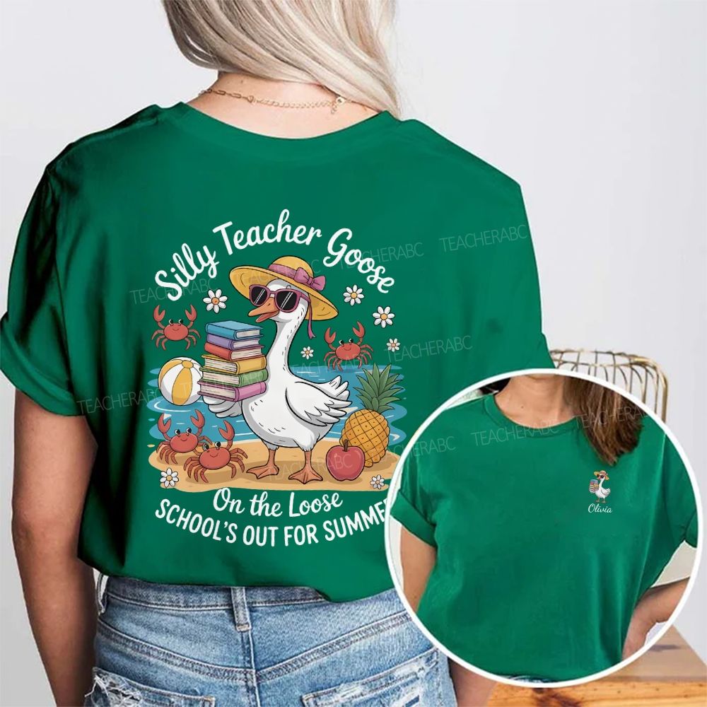 Personalized Name Silly Teacher Goose On The Loose School'S Out For Summer Double Printed T-shirt